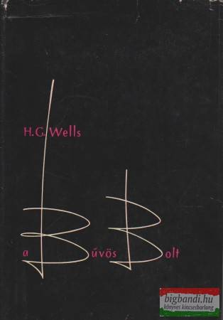 H. G. Wells - A bűvös bolt