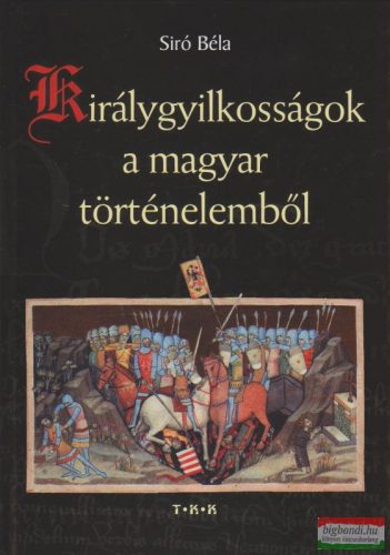 Királygyilkosságok a magyar történelemből 