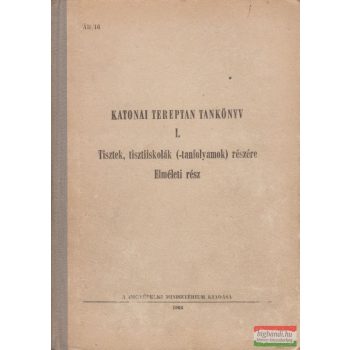 Katonai tereptan tankönyv I.