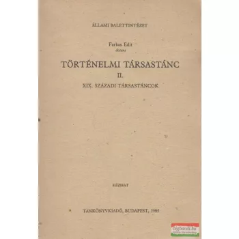   Történelmi társastánc II. - XIX. századi társastáncok (kézirat)
