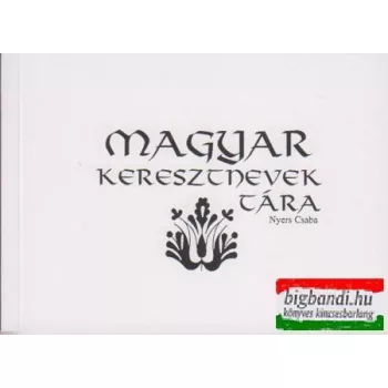Magyar keresztnevek tára