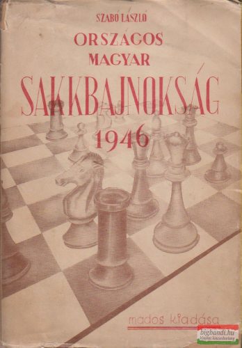 Szabó László - Országos magyar sakkbajnokság 1946