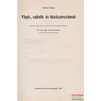 Oehler / Kaiser - Vágó-, sajtoló- és húzószerszámok