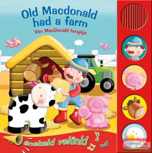 Éneklő könyvek - Vén MacDonald tanyája