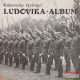 Kalavszky Györgyi - Ludovika-album
