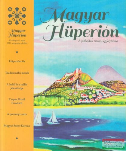 Magyar Hüperión - II. évfolyam 3. szám 2014. augusztus-október