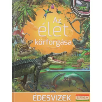 Dr. Bera Károly - Az élet körforgása, Édesvizek