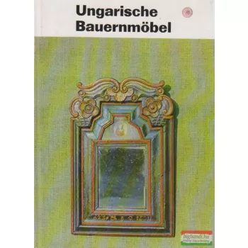 Ungarische Bauernmöbel