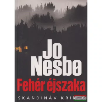 Jo Nesbo - Fehér éjszaka 