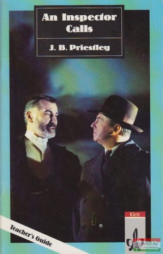 J. B. Priestley - An Inspector Calls - Teacher's Guide