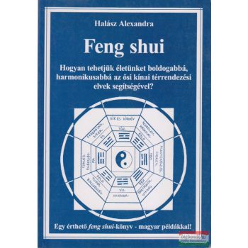 Halász Alexandra - Feng shui
