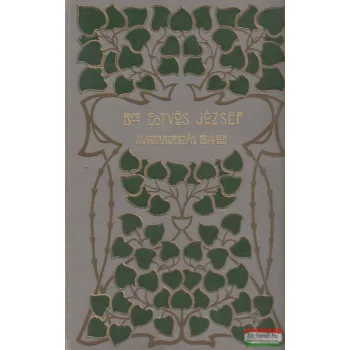 Báró Eötvös József - Magyarország 1514-ben II.