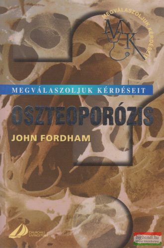 John Fordham - Oszteoporózis