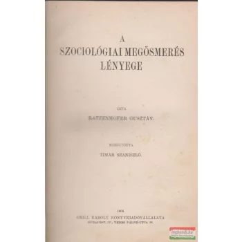 A szociológiai megösmerés lényege