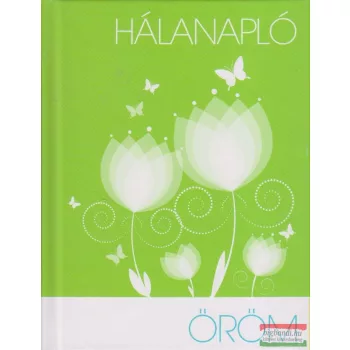  Bagdi Bella, Oravecz Nóra - Hálanapló - Öröm