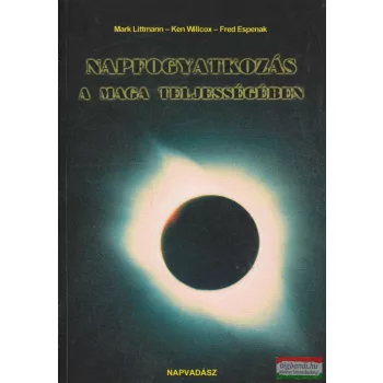 Napfogyatkozás a maga teljességében