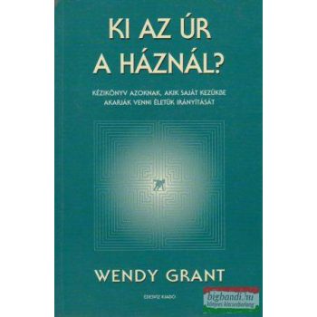 Ki az úr a háznál?