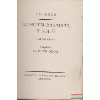 Szerelem, Barátság, A költő
