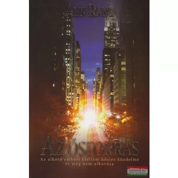 Ayn Rand - Az ősforrás