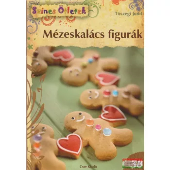 Tószegi Judit - Mézeskalács figurák