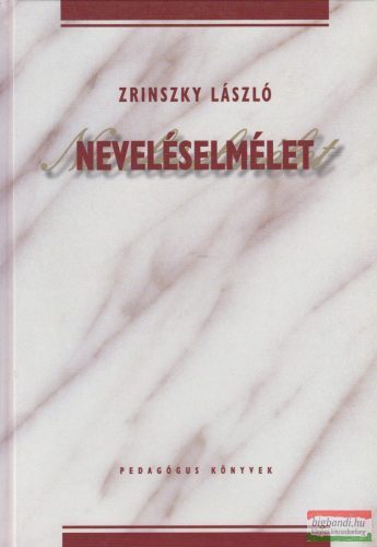 Zrinszky László - Neveléselmélet