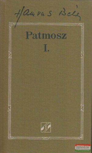 Hamvas Béla - Patmosz I. (töredék kötet)