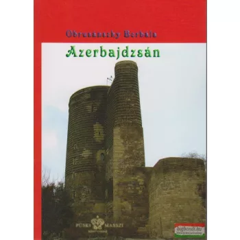 Obrusánszky Borbála - Azerbajdzsán