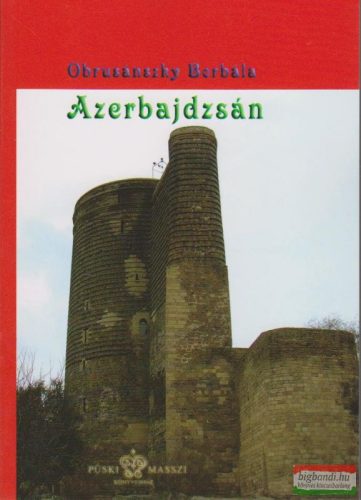Obrusánszky Borbála - Azerbajdzsán
