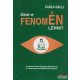 Akar-e fenomÉN lenni?