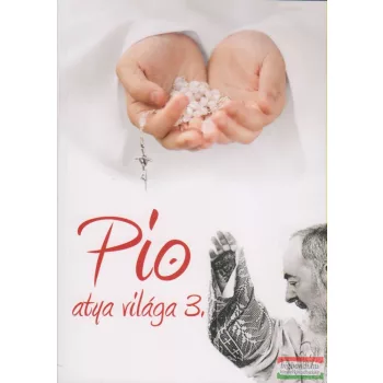 Pio atya világa 3.