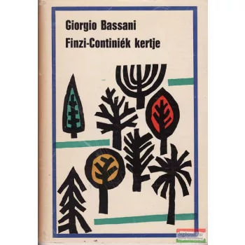 Giorgio Bassani - Finzi-Continiék kertje