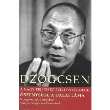 Dzogcsen - A nagy teljesség szívlényegisége