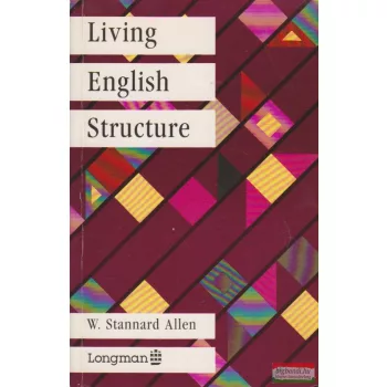W. Stannard Allen - Living English Structure