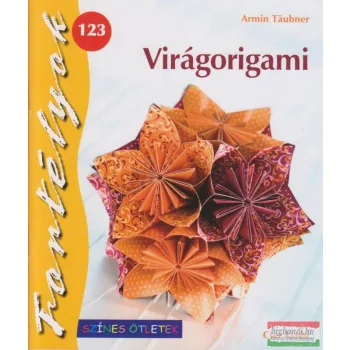 Virágorigami - Fortélyok 