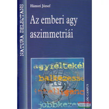 Hámori József - Az emberi agy aszimmetriái