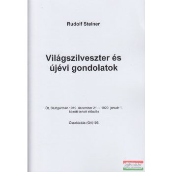 Rudolf Steiner - Világszilveszter és újévi gondolatok