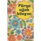 Villányi Emilné szerk. - Fürge ujjak könyve 1976