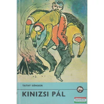 Tatay Sándor - Kinizsi Pál