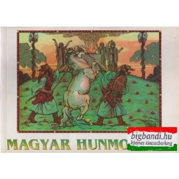 Magyar hunmondák - reprint