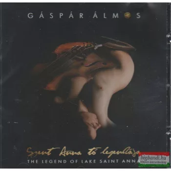 Gáspár Álmos: Szent Anna tó legendája