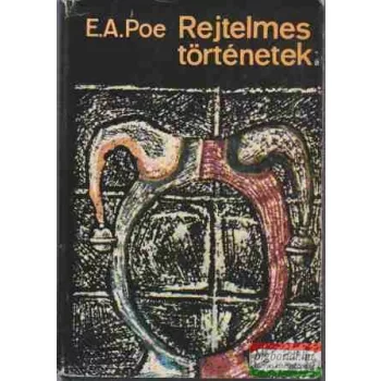 Edgar Allan Poe - Rejtelmes történetek