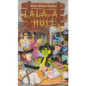 Alan Dean Foster - Lala, a hulla