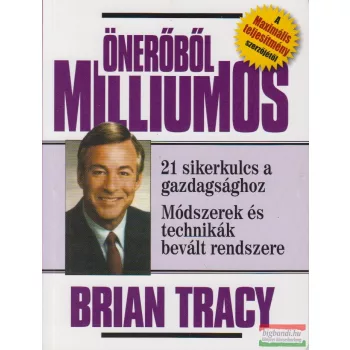 Brian Tracy - Önerőből milliomos