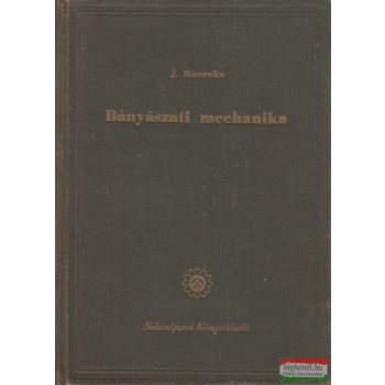 J. Maercks - Bányászati mechanika