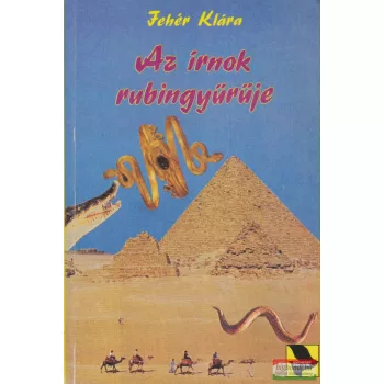 Fehér Klára - Az írnok rubingyűrűje