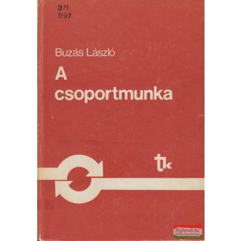 Buzás László - A csoportmunka