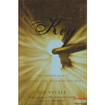   Joe Vitale - The Key - The Missing Secret for Attracting Anything You Want