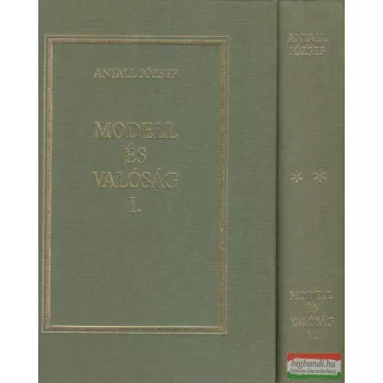 Antall József - Modell és valóság I-II.