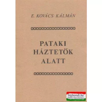 Pataki háztetők alatt