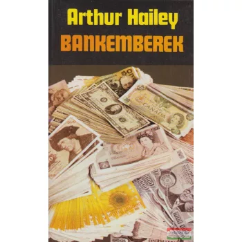 Arthur Hailey - Bankemberek 